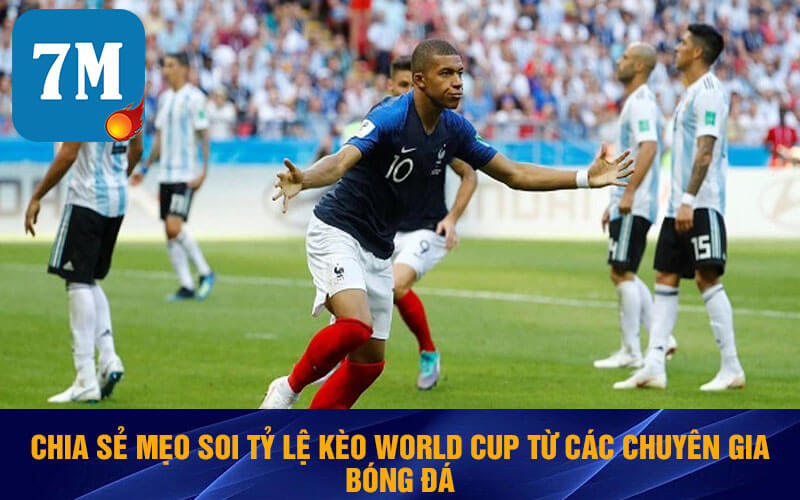 Tỷ Lệ Kèo World Cup - Bật Mí Mẹo Soi Kèo Bóng Đá Cực Chất 7 Chia sẻ mẹo soi tỷ lệ kèo World Cup từ các chuyên gia bóng đá