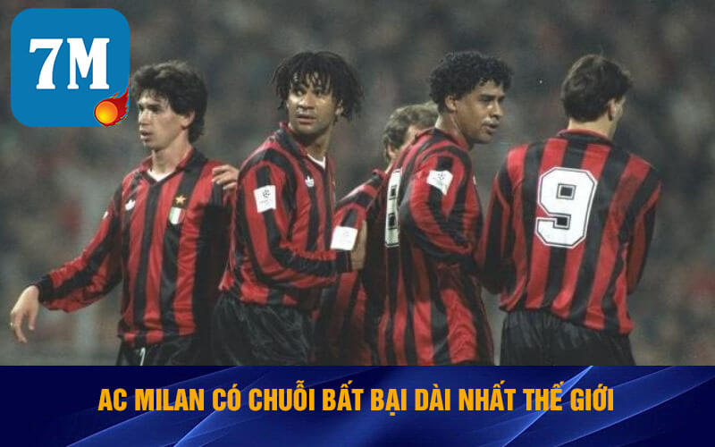 Top Các Đội Bóng Có Chuỗi Trận Bất Bại Dài Nhất Làng Túc Cầu 7 AC Milan có chuỗi bất bại dài nhất thế giới