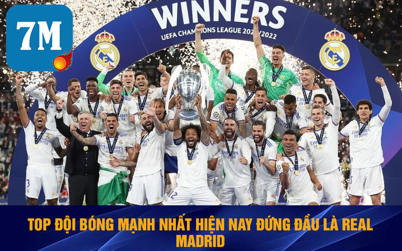 Top Các Đội Bóng Mạnh Nhất Châu Âu Vào Thời Điểm 2024 5 Top đội bóng mạnh nhất hiện nay đứng đầu là Real Madrid